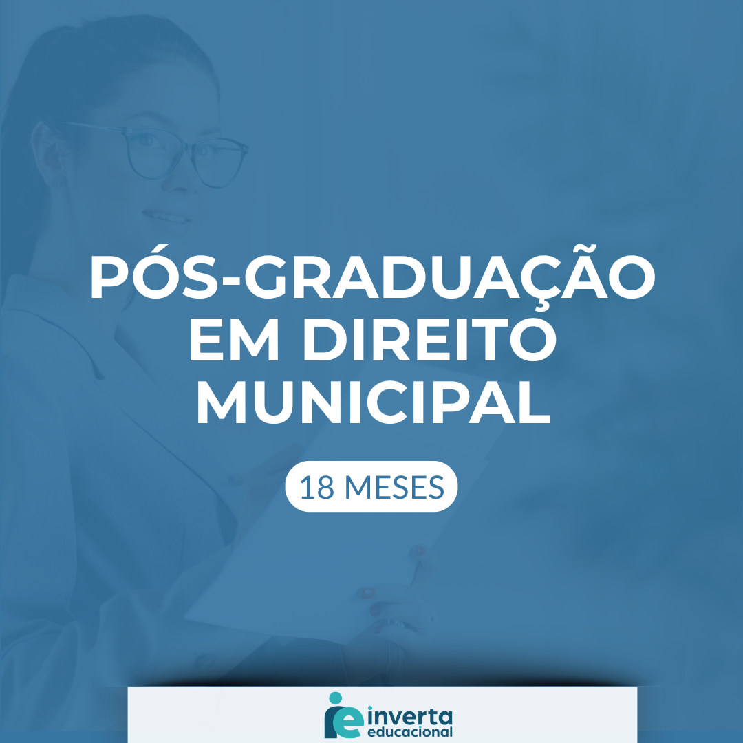 PÓS-GRADUAÇÃO EM DIREITO MUNICIPAL - 18 meses